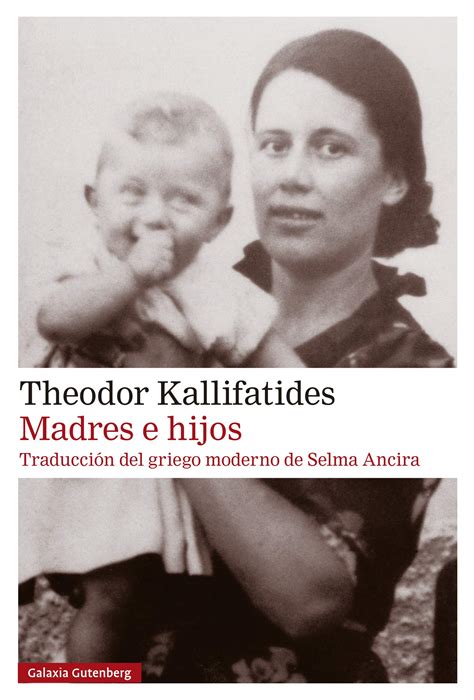 Madres E Hijos By Theodor Kallifatides Goodreads