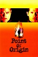 Point of Origin (2002) | FilmFed