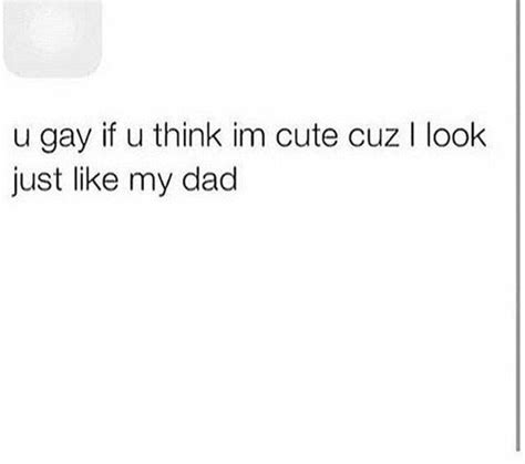 not exactly true but yes i do look like my dad truth quotes real quotes mood