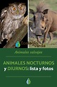Animales diurnos y nocturnos lista y fotos – Artofit