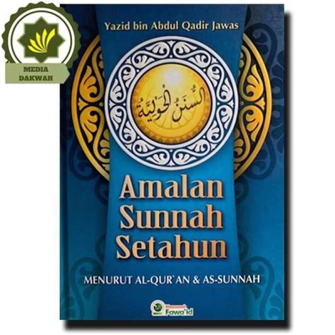Jual Buku Amalan Sunnah Setahun Menurut Al Quran Dan As Sunnah Oleh