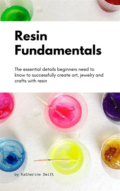 Resin Fundamentals Ebook Resin Crafts Tutorial How To Make Resin