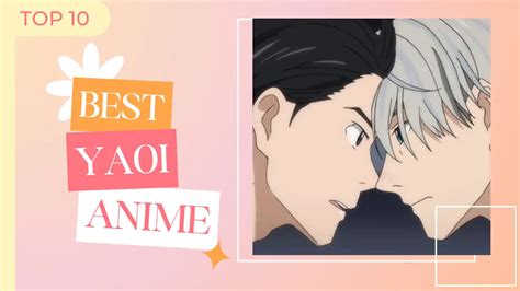Los 10 Mejores Animes De Yaoi Animejs