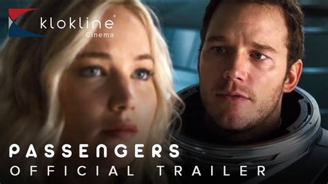 2016 Passengers Official Trailer 1 Hd Sony Columbia Pictures Youtube