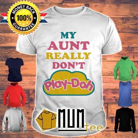 My Aunt Dont Play Doh Svg