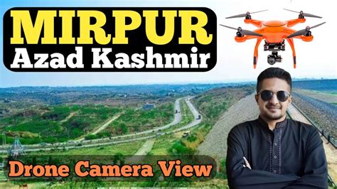 Mirpur Azad Kashmir Drone Camera View Drone Camera Beautiful Video