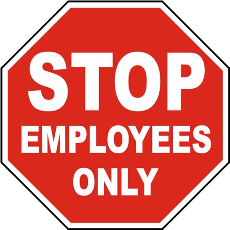 Stop Employees Only Sign F3768 By
