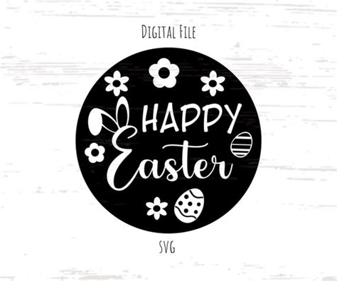 Happy Easter Stencil Svg Sign Svg Wood Round Svg Easter Etsy