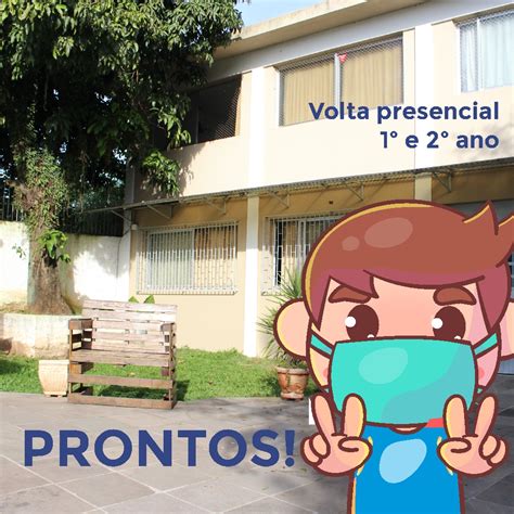 Retorno às Aulas Presenciais Escola Santa Doroteia Planalto