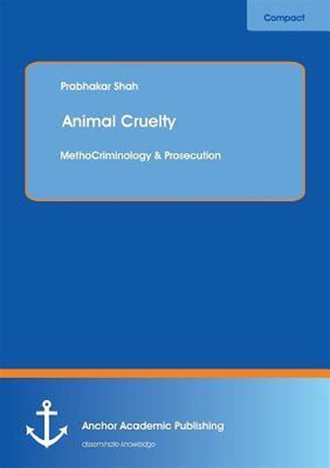 Animal Cruelty 9783954892341 Prabhakar Shah Boeken