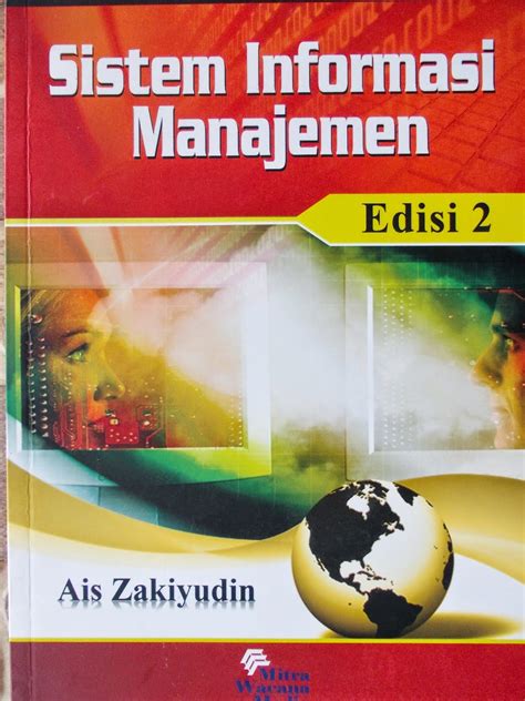 Ais Zakiyudin Judul Buku Sistem Informasi Manajemen Edisi