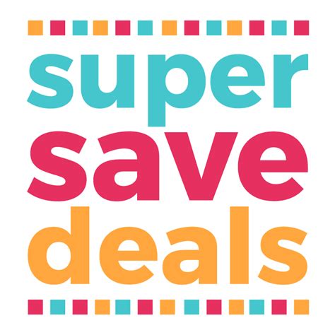 Super Save Deals