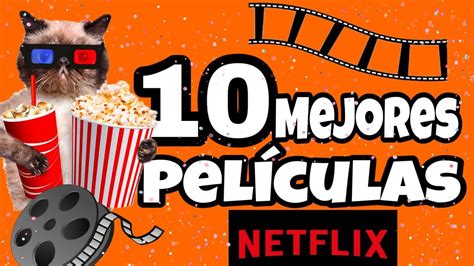 Las 10 Mejores PelÍculas En Netflix Para NiÑos Noviembre 2018 Youtube