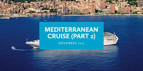 Mediterranean Cruise Part 2