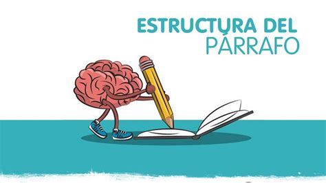 Estructura Del Parrafo