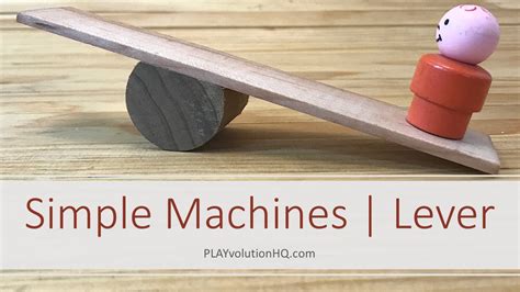 Simple Machines Lever Playvolution Hq