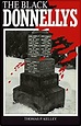 The Black Donnellys: Thomas Kelley: 9781895565249: Amazon.com: Books