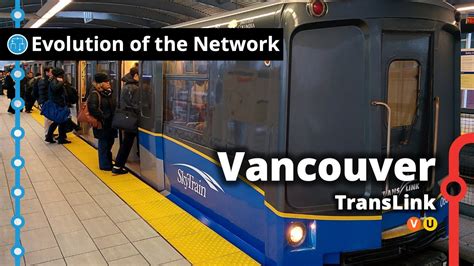 Vancouvers Skytrain Network Evolution Youtube