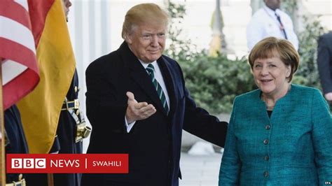 Trump Na Merkel Watofautiana Kuhusu Uhamiaji Bbc News Swahili