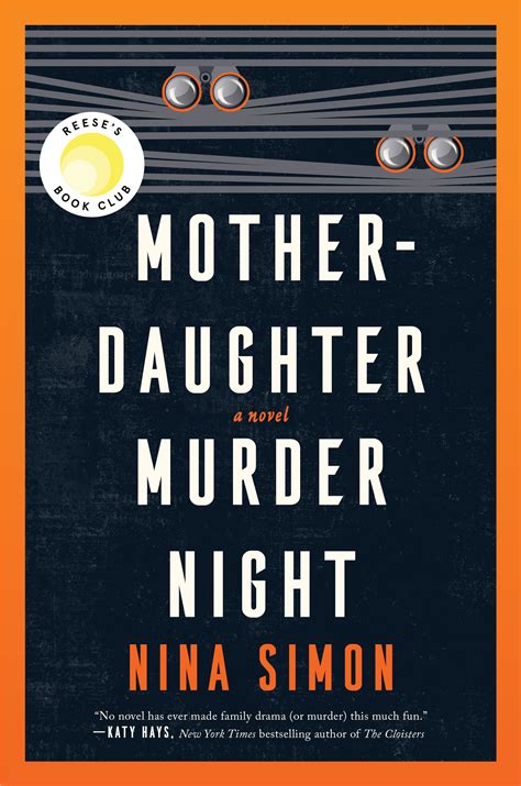 Mother Daughter Murder Night By Nina Simon Goodreads
