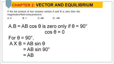 Dot Product Of Two Non Zero Vectors A And B Is Zero Then The Magnitude