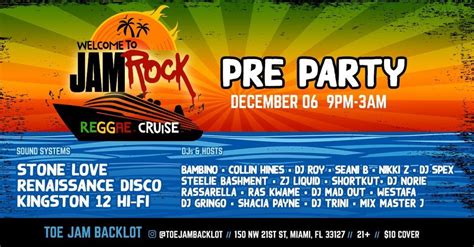 welcome to jamrock reggae cruise pre party 2022 toejam backlot miami december 6 2022