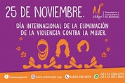 25 de Noviembre. Día Internacional de la Eliminación de la Violencia ...