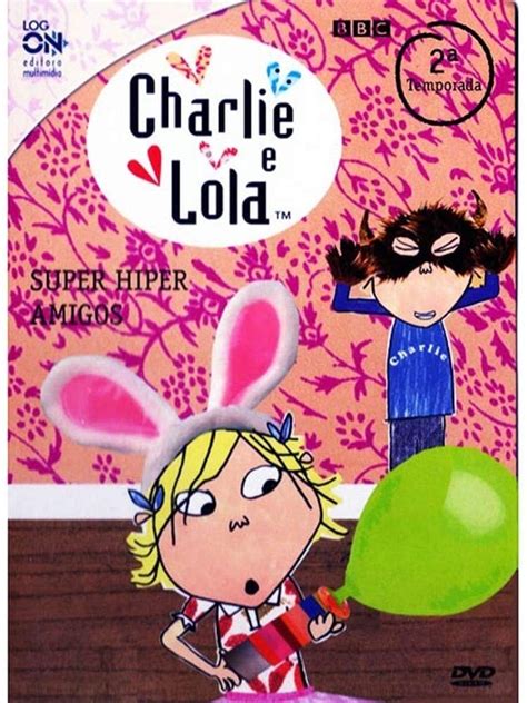 Charlie E Lola Super Hiper Amigos Dvd Original Mercadolivre