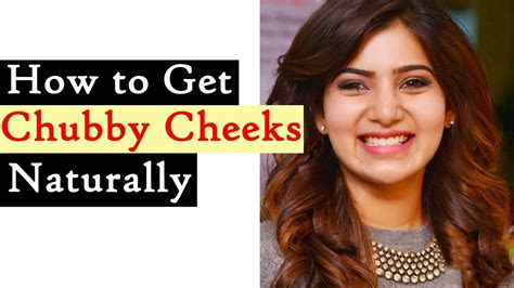 How To Develop Cheeks Home Remedies To Get Chubby Cheeks Naturally