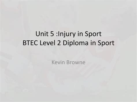 Ppt Unit 5 Injury In Sport Btec Level 2 Diploma In Sport Powerpoint