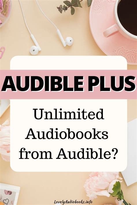 What Is Audible Plus And Is It Worth It Audible Favorite Book