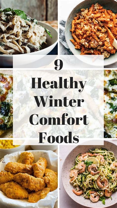 9 Healthy Winter Comfort Foods Healthy Winter Recipes Dinner Healthy Winter Meals Comfort Food