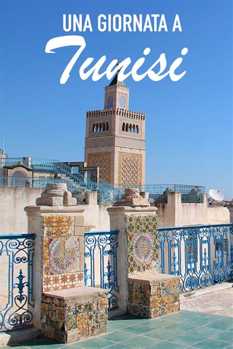 Tunisi In Un Giorno Ricordo Indimenticabile Della Medina