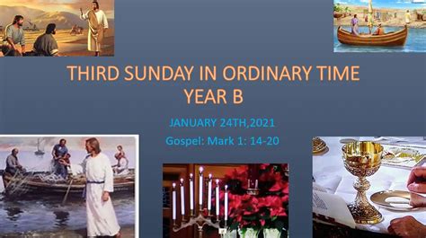 THIRD SUNDAY IN ORDINARY TIME YEAR B