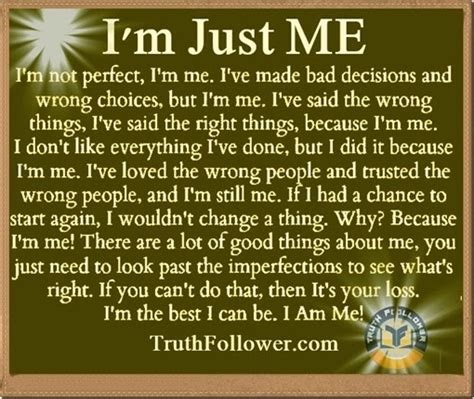 Im Just Me Being Myself Quotes