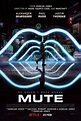 Cartel de la película Mute - Foto 24 por un total de 28 - SensaCine.com