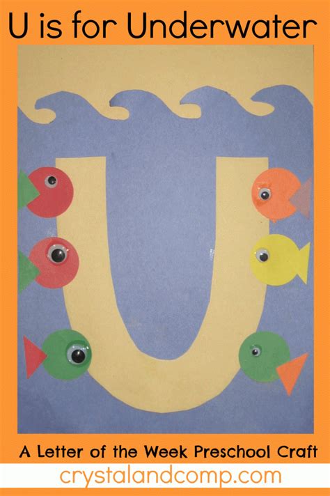 U Is For Underwater A Letter Of The Week Preschool Craft Crafts Alphabet