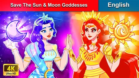 Save The Sun And Moon Goddesses 👸 Stories For Teenagers 🌛 Fairy Tales In