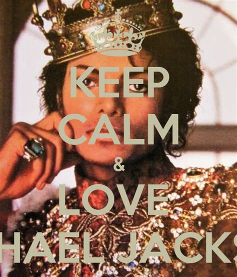 Keep Calm And Love Michael Jackson Poster Michael Keep Calm O Matic