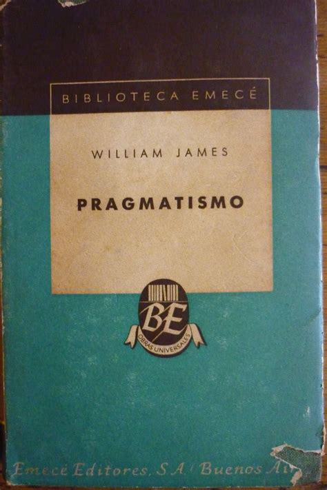 Pragmatismo William James LibreranÍa Libros LeÍdos