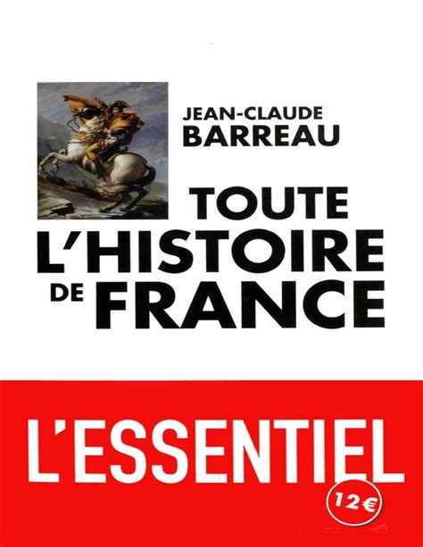 Toute Lhistoire De France Pdfdrive Jean Claude Barreau Toute L