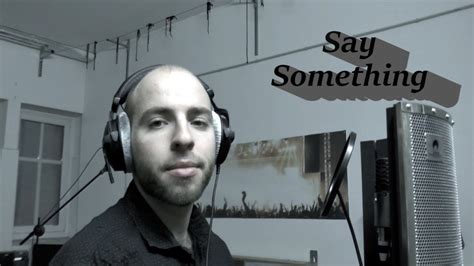 Say Something A Great Big World Cover Youtube