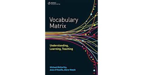 Vocabulary Matrix Understanding Learning Teaching By Michael Mccarthy