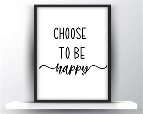 Choose To Be Happy Inspirational Printable Wall Quote Happy Etsy