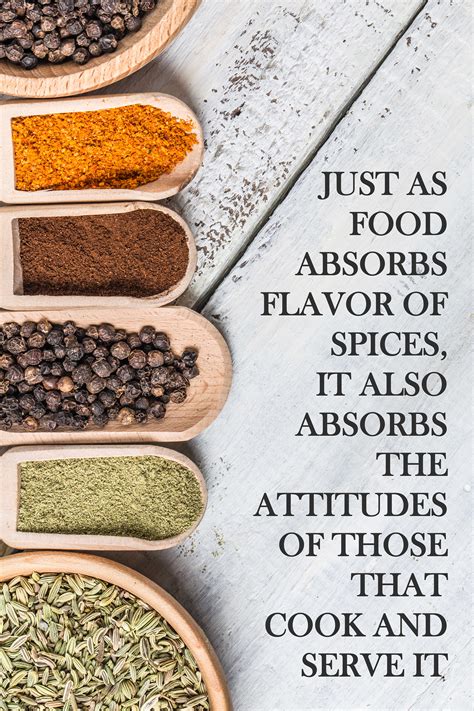 Flavor Of Spices Culinary Quotes Cooking Quotes Chef Quotes
