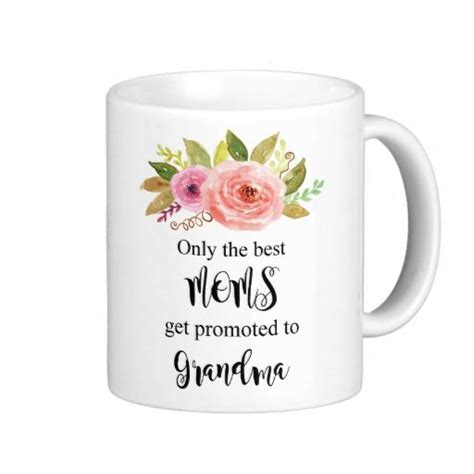 Only Best Moms Get Promoted Grandma T Coffee Mug