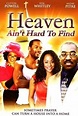 Heaven Ain't Hard to Find - Rotten Tomatoes