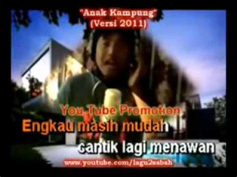 I dont own this song.enjoy this song i put the eng subs and sorry if sometimes the words choice are long because i. Anak Kampung - Jimmy Palikat - YouTube