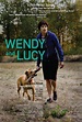 Wendy and Lucy Movie Poster (#1 of 4) - IMP Awards