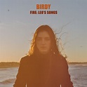 Fire: Leo's Songs - Single by Birdy | Spotify